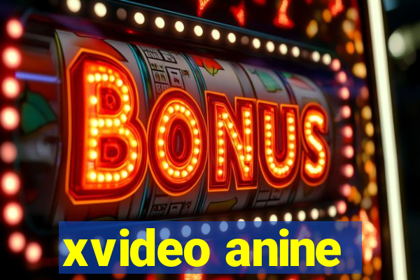 xvideo anine